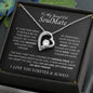 To My Beautiful Soulmate | I Love You, Forever & Always - Forever Love Necklace