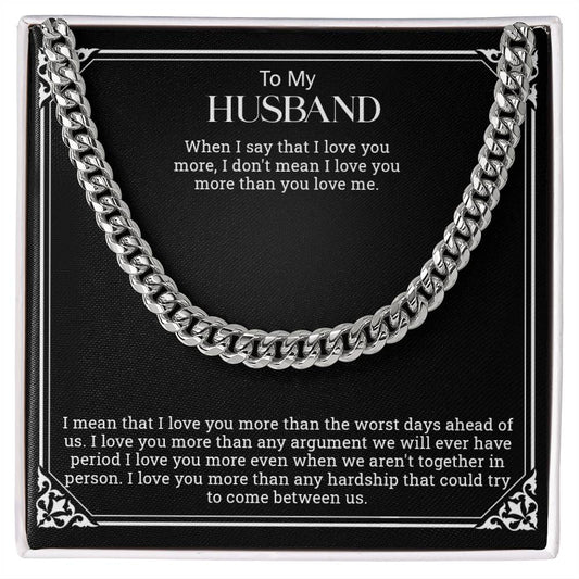 To My Husband | I Love You - Cuban Link Chain